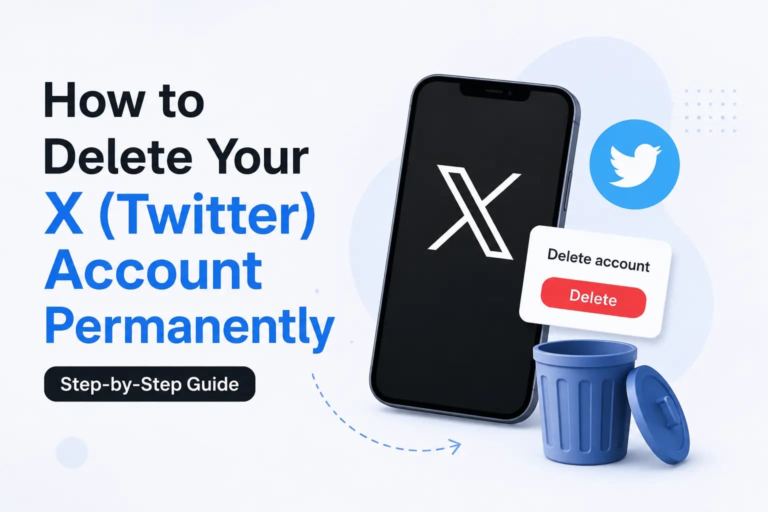 How to Delete Your X (Twitter) Account Permanently